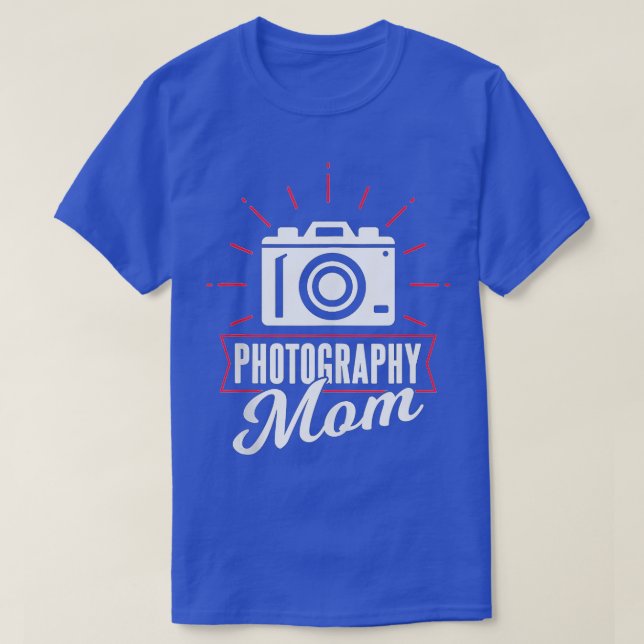 Photograhpy Mom Camera Photographer Photography Mo T Shirt (Design framsida)