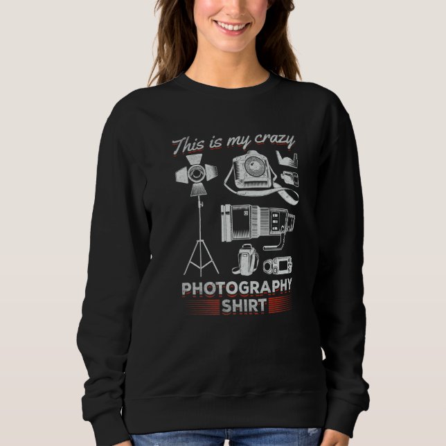Photograph  This Is My Crazy Photography  Photogra T Shirt (Framsida)