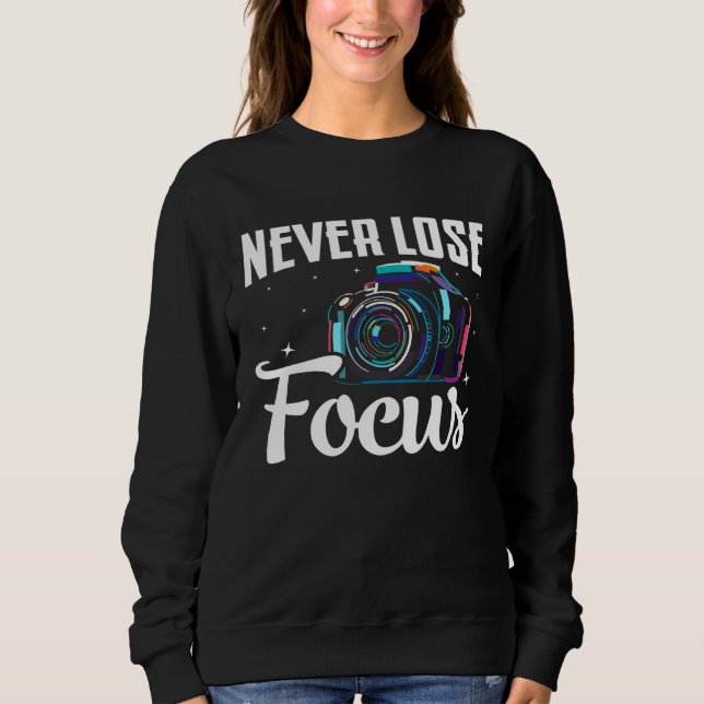 Photographer Camera Photo Photography  Never Lose  T Shirt (Framsida)