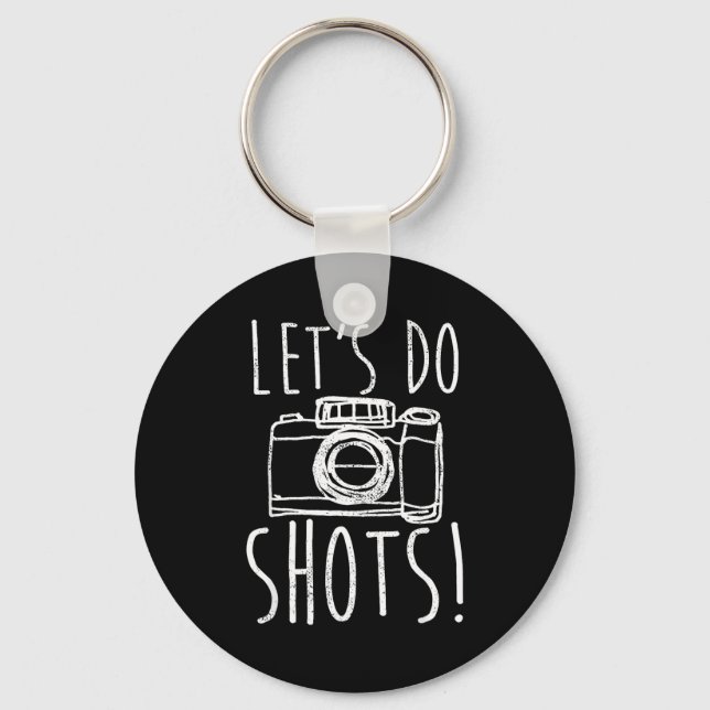 Photography Let's Do Shots Funny Camera Photograph Nyckelring (Framsida)
