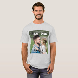 PhotoPop Bästa Pappa Genom Par Våra Årets Foto Tre T Shirt
