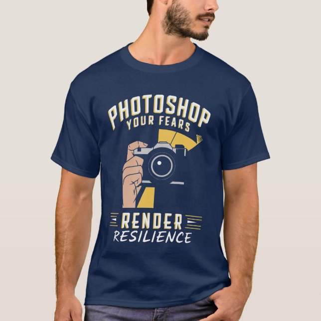 Photoshop dina farhågor och återge motståndskraft t shirt (Framsida)