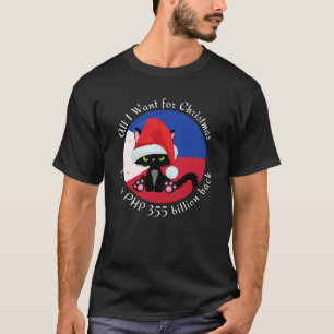 PHP 355 miljarder julklänning Filippinerna T Shirt