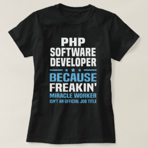 PHP Software Developer T Shirt