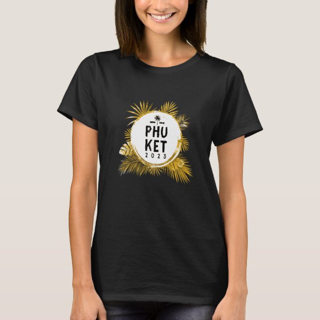 Phuket 2023 Travel Team Thailand Tour Vacation T Shirt (Framsida)