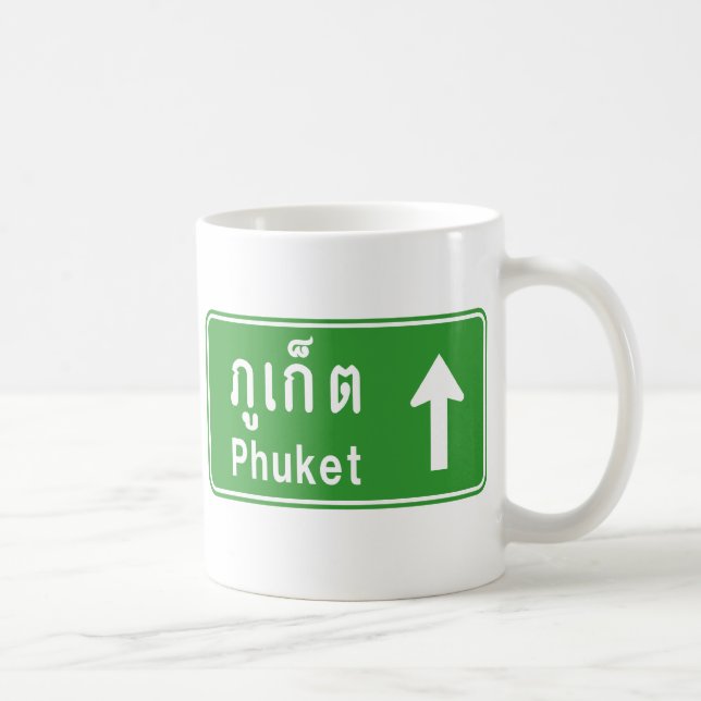 Phuket Ahead ⚠ Thai Highway Traffic Sign ⚠ Kaffemugg (Höger)