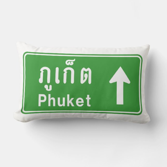 Phuket Ahead ⚠ Thai Highway Traffic Sign ⚠ Lumbarkudde (Framsida)
