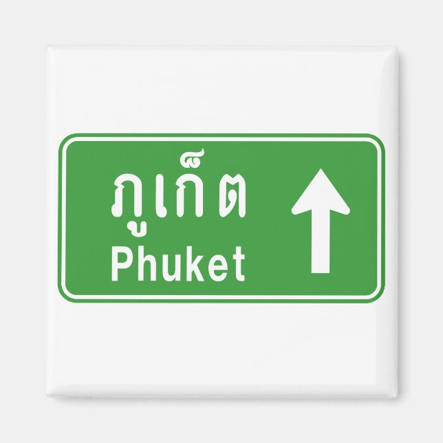 Phuket Ahead ⚠ Thai Highway Traffic Sign ⚠ Magnet (Framsidan)