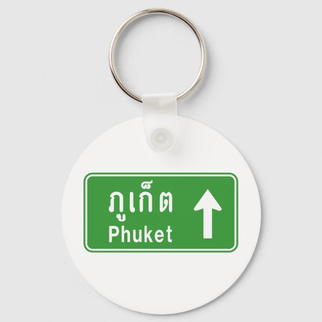 Phuket Ahead ⚠ Thai Highway Traffic Sign ⚠ Nyckelring (Framsida)