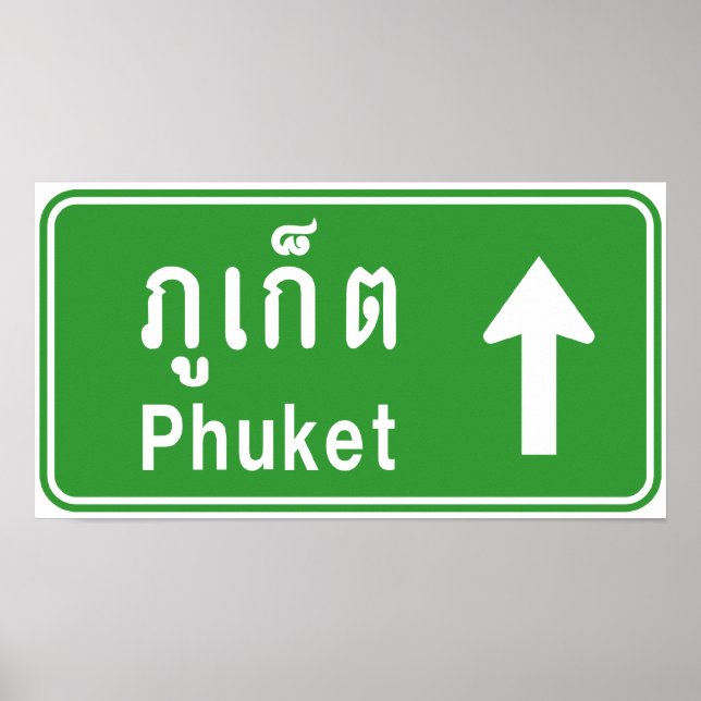 Phuket Ahead ⚠ Thai Highway Traffic Sign ⚠ Poster (Framsidan)