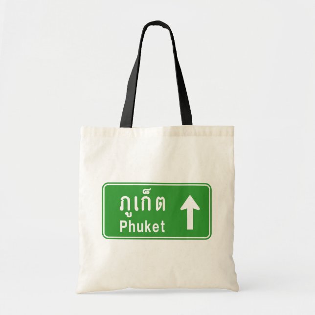 Phuket Ahead ⚠ Thai Highway Traffic Sign ⚠ Tygkasse (Framsidan)