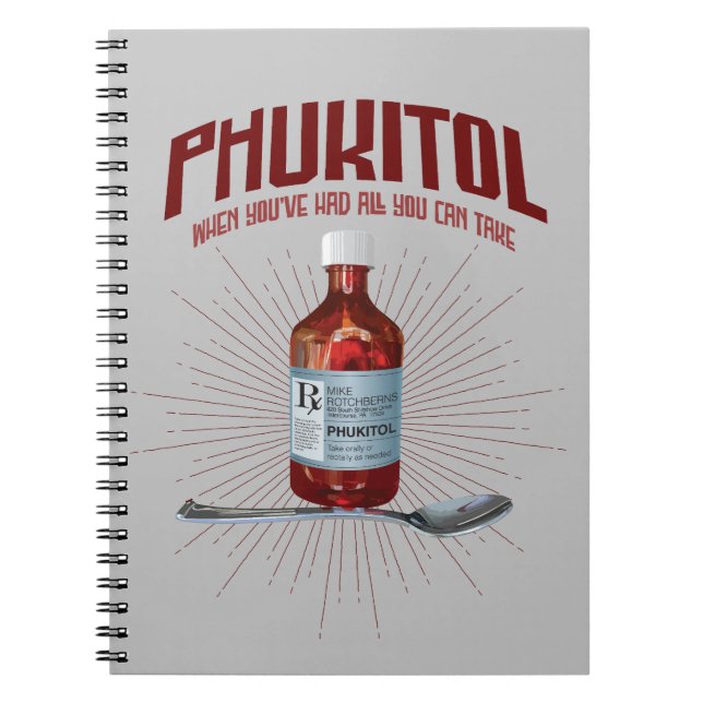 Phukitol - lustig frustrationsläkemedel anteckningsbok (Framsidan)