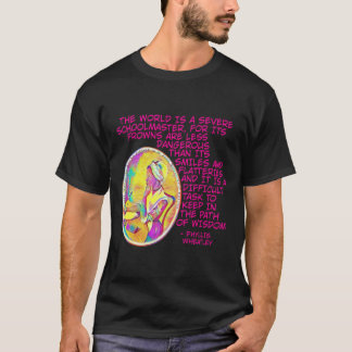 Phyllis Wheatley - världen är en svår skola i Mors T Shirt