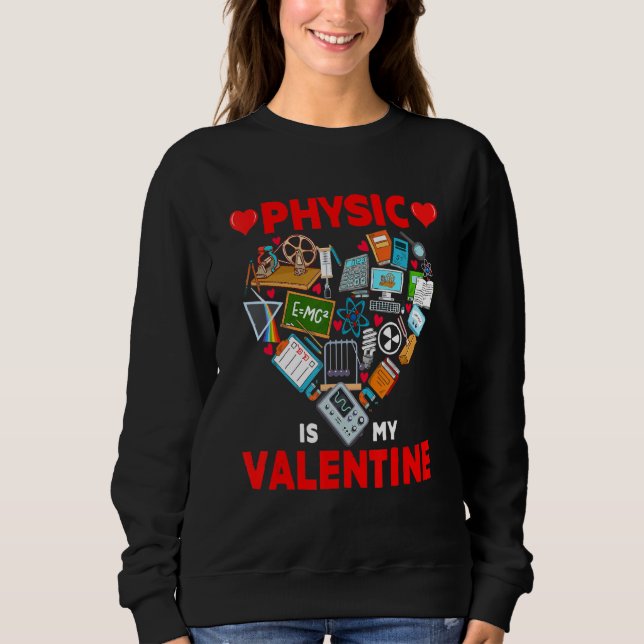 Physic Is My Valentine Physic Tools Cute Heart Sha T Shirt (Framsida)