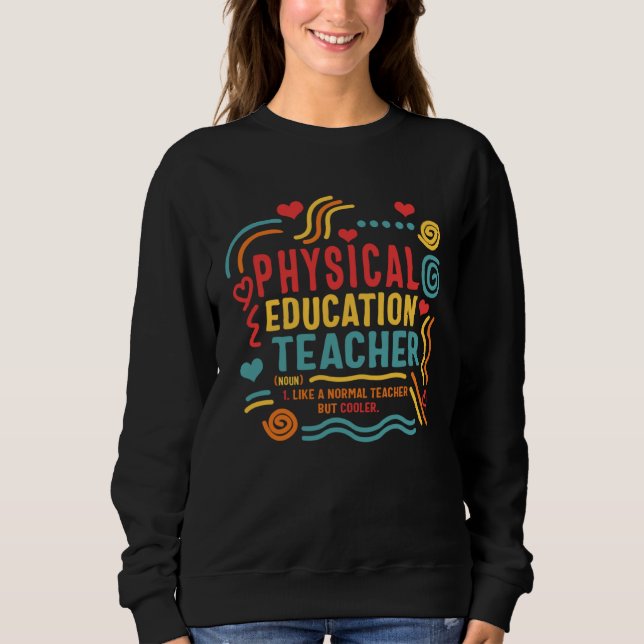 Physical Education Teacher P E Gym Coach Health In T Shirt (Framsida)