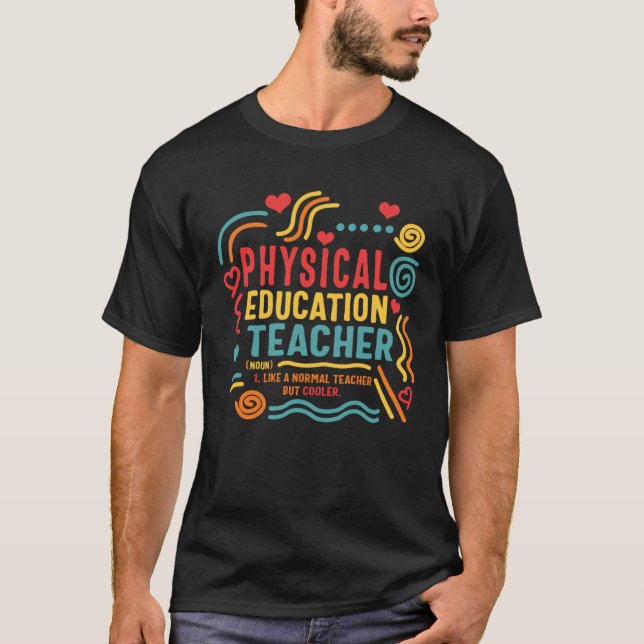 Physical Education Teacher P E Gym Coach Health In T Shirt (Framsida)