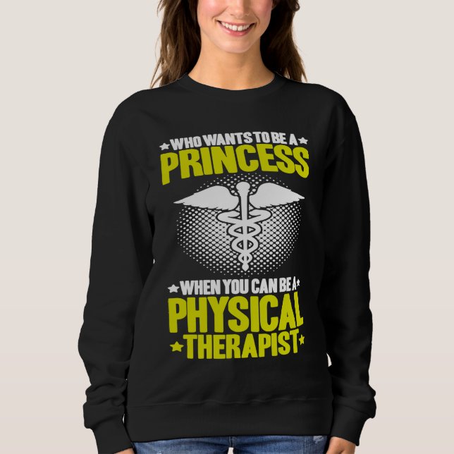 Physical Therapy Princess PT Physical Therapist T Shirt (Framsida)