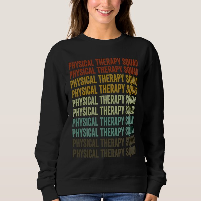 Physical Therapy Squad Physical Therapist Physical T Shirt (Framsida)