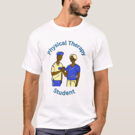 Physical Therapy Student T Shirt