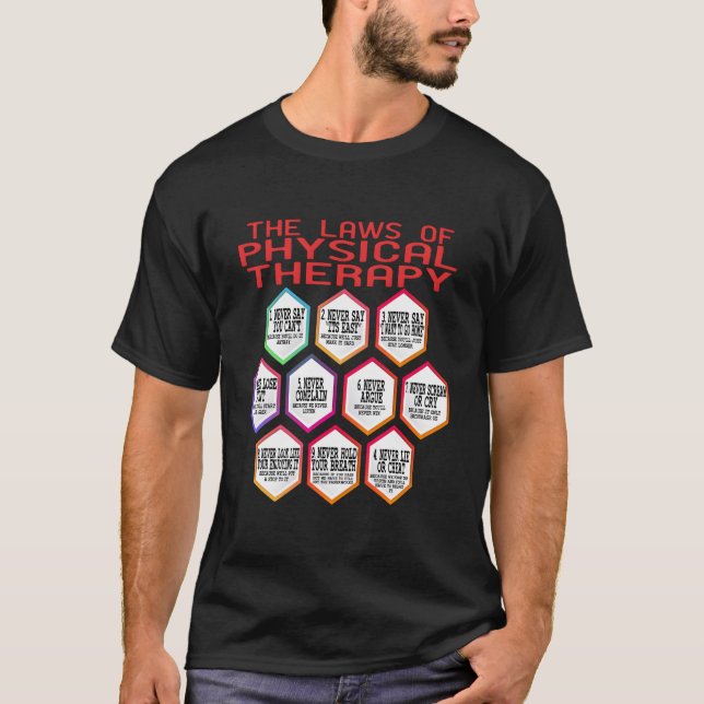 Physical Therapy The Laws Of Physic And Psychology T Shirt (Framsida)