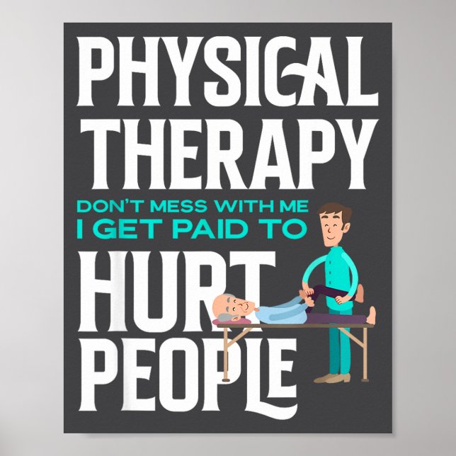 Physical Therast Physical Therapy Funny Physical T Poster (Framsidan)