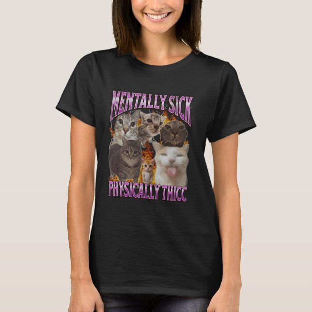 Physically Thicc Funny Cat Meme Bootleg Graphic T Shirt (Framsida)