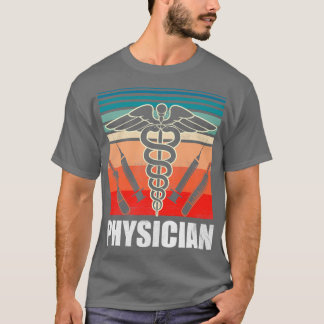 Physician MD Student Medical Practitioner Doctor T Shirt