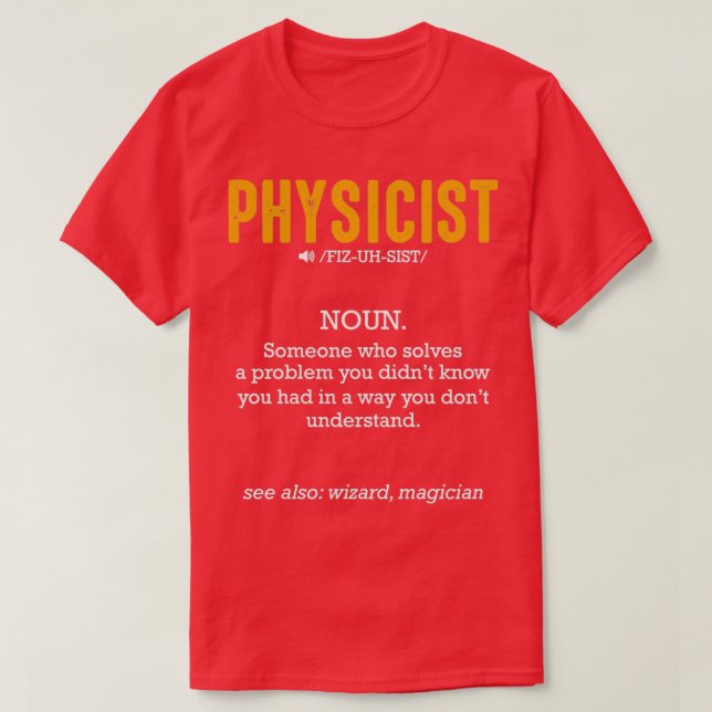 Physicist Definition Science Study Funny Nerd Geek T Shirt (Design framsida)