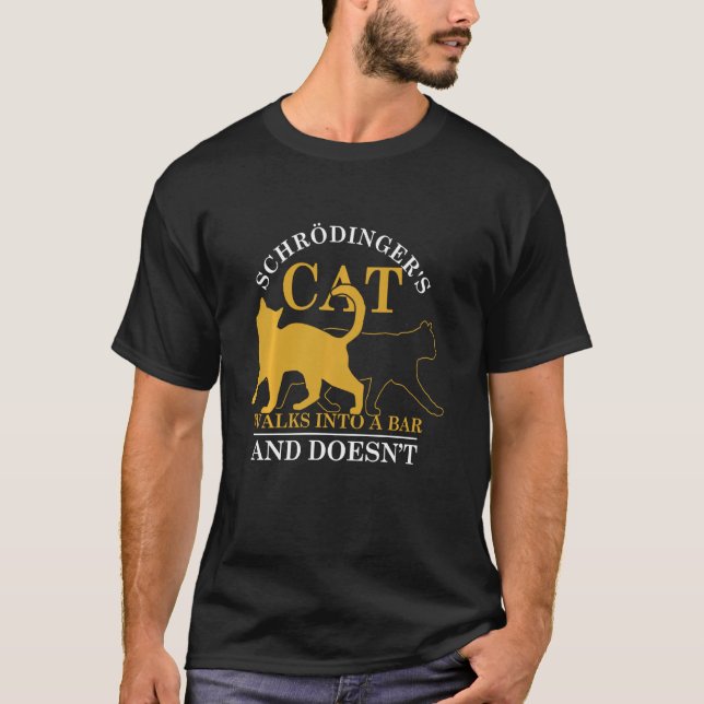 Physicist Humor Funny Scientist Schroedingers Cat T Shirt (Framsida)
