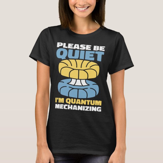 Physicist Science Scientist Quantum Physics T Shirt (Framsida)