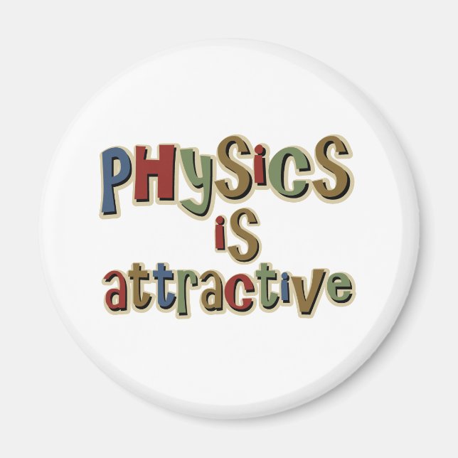 Physics är Attractive Funny Pun Magnet (Framsidan)