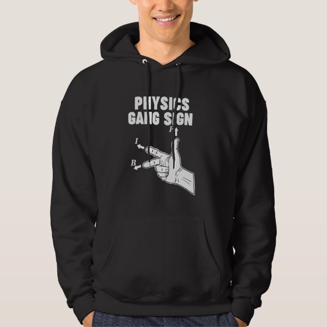 Physics Gang Sign Hoodie (Framsida)