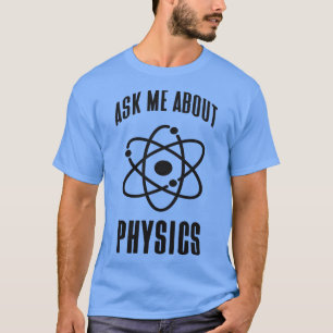 Physics Genius Funny som säger Atom Physicist T Shirt