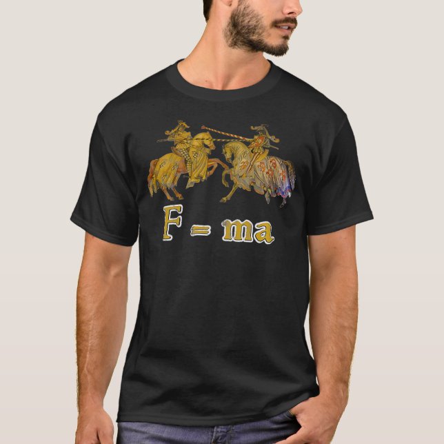 Physics Knight Joust Newton Second Law of Meme T Shirt (Framsida)
