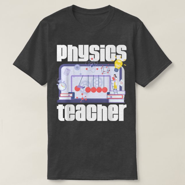 Physics Teacher Quantum Mechanics fysicist Scienc T Shirt (Design framsida)
