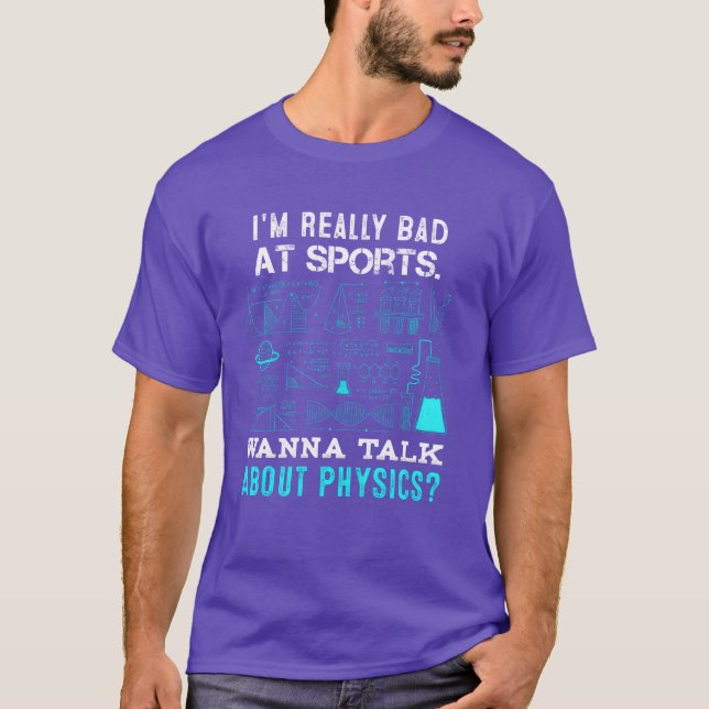 Physicseacher Really Bad At Sports NonAthletic ret T Shirt (Framsida)