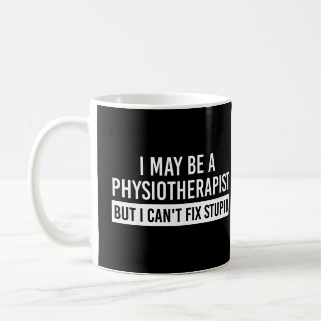 Physiotherapist Funny Sayings PT gifts Kaffemugg (Vänster)