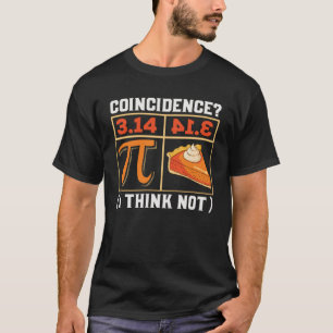 Pi 3 14 Paj Samtidig insufficiens I Tänka ej Lyckl T Shirt