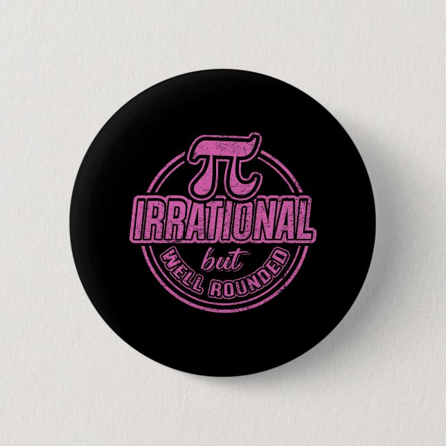 Pi Day 14th Quote - irrationell men brunnsväg Knapp (Framsida)