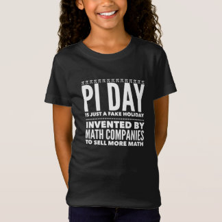 Pi Day är en fake-Helgdag - Math T Shirt