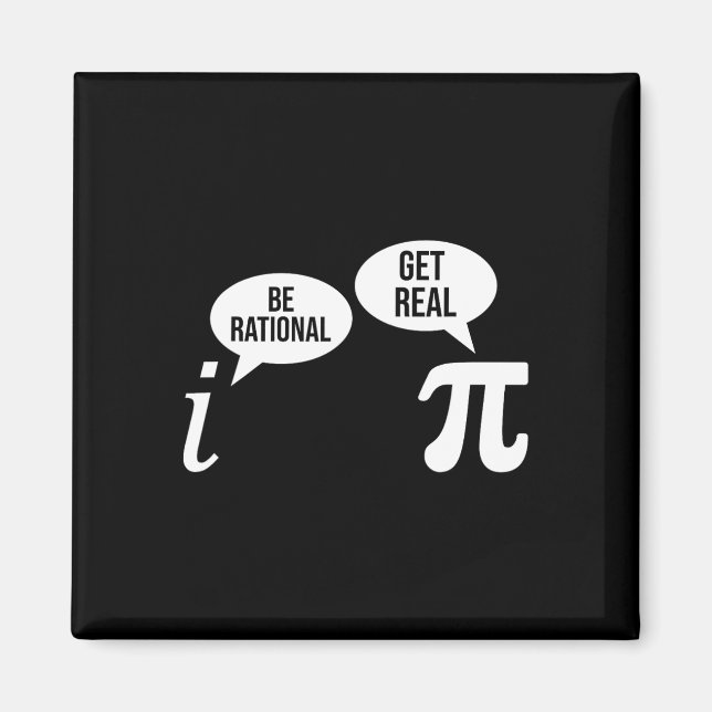 Pi Day BE Rational Get Real Funny Math Equation Te Magnet (Framsidan)
