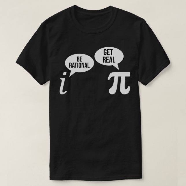Pi Day Be Rational Get Real Funny Math Equation Te T Shirt (Design framsida)
