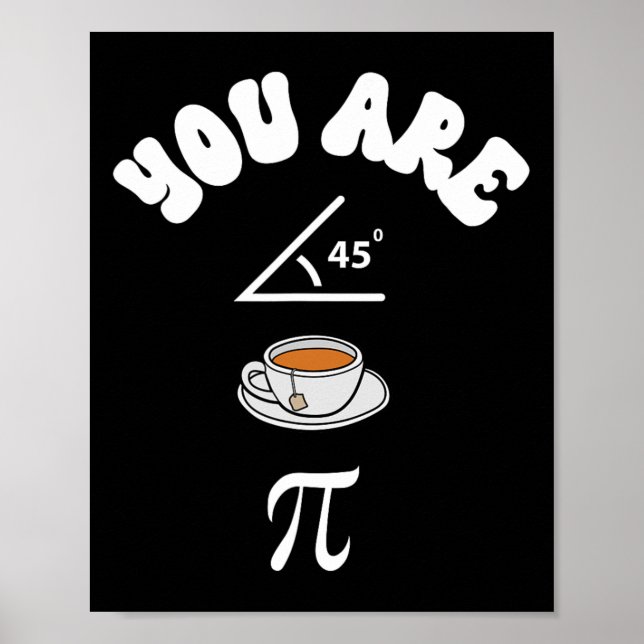 Pi Day Funny Math Teacher Acute Tea Paj Funny Pi D Poster (Framsidan)