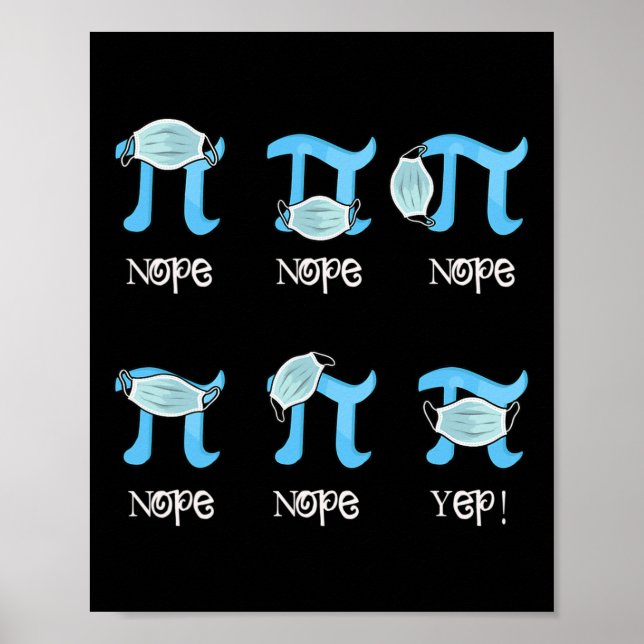 Pi Day Funny Pi-symbol Wearing Mask Wrong Studente Poster (Framsidan)