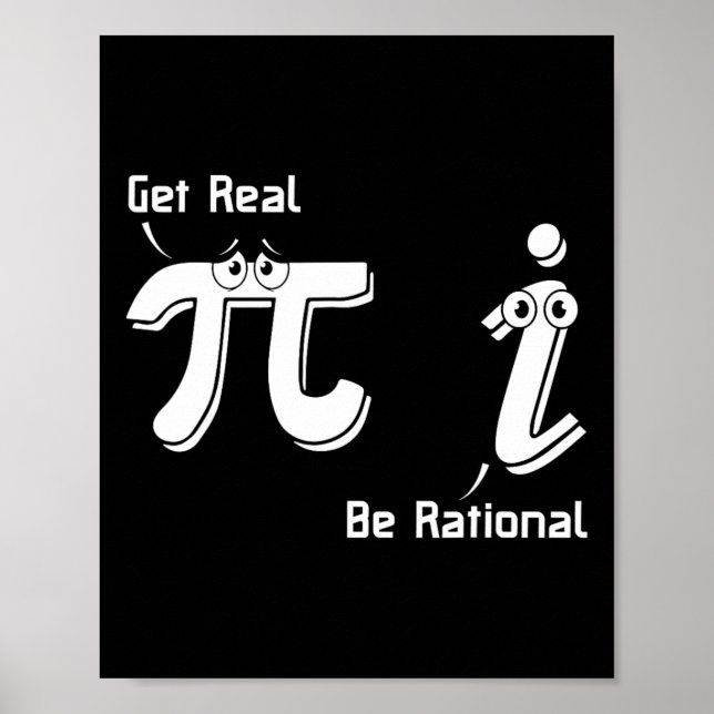 Pi Day Get Real BE Rational Irrationational Number Poster (Framsidan)