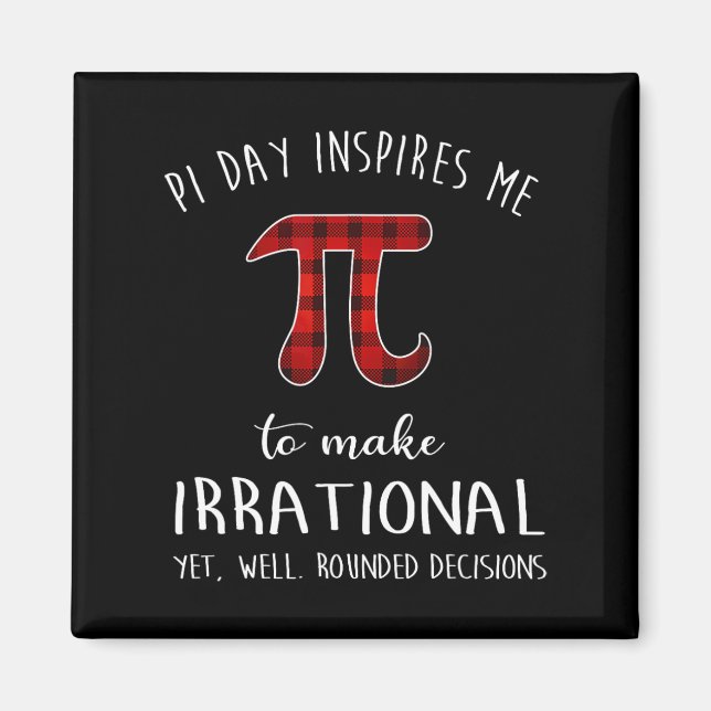 Pi Day inspirerar mig att göra irrationell, konsti Magnet (Framsidan)