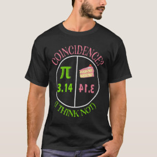 Pi Day Math Älskare 3.14 Paj Sammanträffande I Tän T Shirt