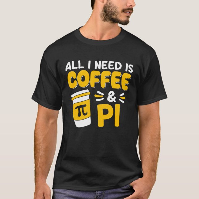 Pi Day Math Coffee  Geometry Calculus Trigonometry T Shirt (Framsida)