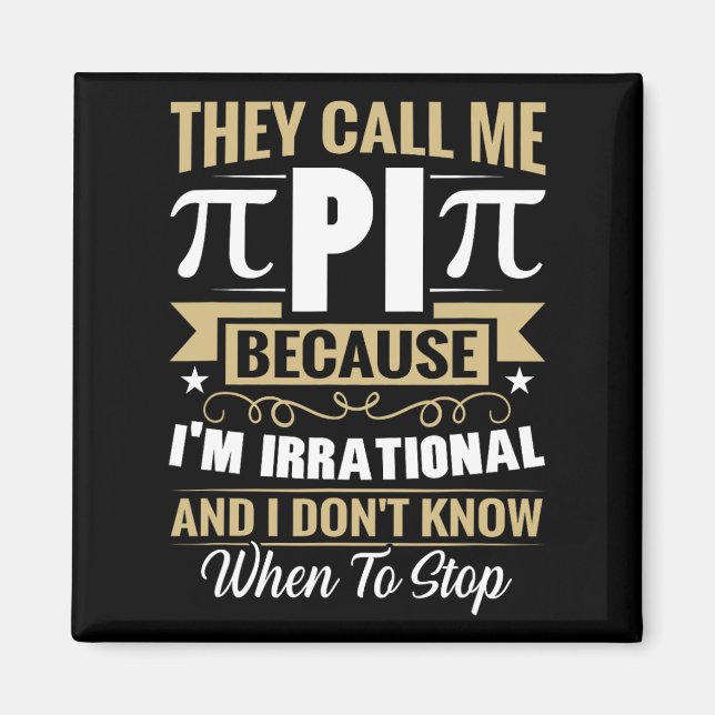 Pi Day Math Nerd - kalla mig irrationell Kno Magnet (Framsidan)