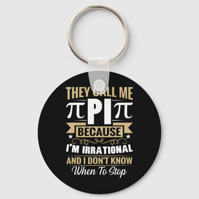 Pi Day Math Nerd - kalla mig irrationell Kno Nyckelring (Framsida)